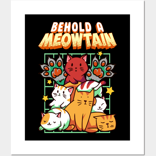 Cute & Funny Behold A Meowtain Cat Mountain Kitty Wall Art by theperfectpresents